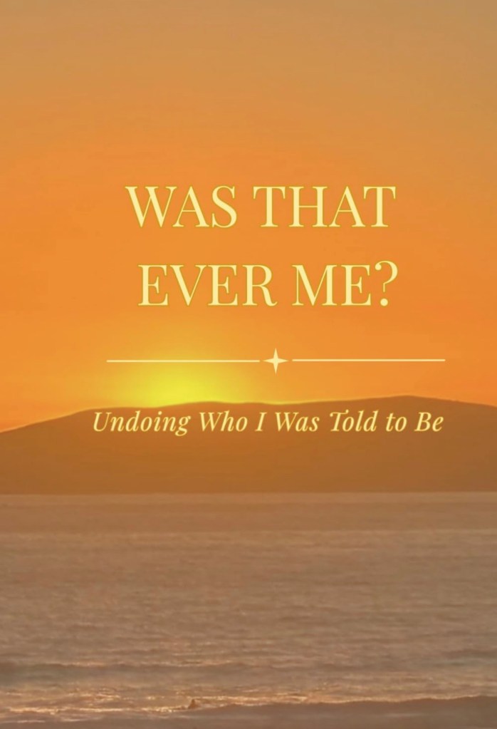 Cover of Was That Ever Me? Undoing Who I Was Told to Be, a guided self-reflection journal by Keri Gilson, featuring an orange sunset over the ocean.